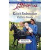 Katie''s Redemption door Patricia Davids