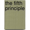 The Fifth Principle door Paul Williams