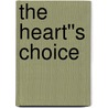 The Heart''s Choice door Joyce Livingston