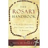The Rosary Handbook by Mitch Finley