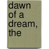 Dawn of a Dream, The door Ann Shorey