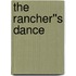 The Rancher''s Dance