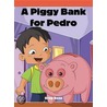 A Piggy Bank for Pedro door Greg Roza