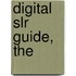 Digital Slr Guide, The
