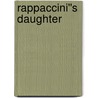 Rappaccini''s Daughter door Nathaniel Hawthorne