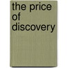 The Price of Discovery by Leslie Dicken