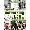 Great Networking Skills door Greg Roza