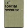 I''m Special Because... door Kevin Pearce