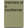 Memoirs of a Southerner by Edward J. Thomas
