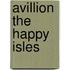 Avillion The Happy Isles