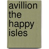 Avillion The Happy Isles by Dinah Maria Mulock Craik