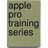 Apple Pro Training Series door Mark. Spencer