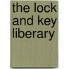 The Lock and Key Liberary door Various Authors