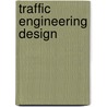 Traffic Engineering Design by Paul Matthews