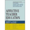 Affective Teacher Education door Patrice R. LeBlanc