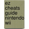 Ez Cheats Guide Nintendo Wii door The Cheat Mistress