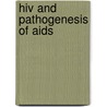 Hiv And Pathogenesis Of Aids door Jay A. Levy