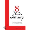The Eight Levels of Intimacy door Laura Dawn Lewis