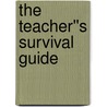 The Teacher''s Survival Guide door Marc R. Major