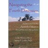 Navigating the Fourth Dimension door Martin F. Luthke