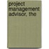Project Management Advisor, The