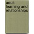 Adult Learning and Relationships