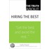 Truth About Hiring the Best, The