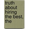 Truth About Hiring the Best, The door Cathy Fyock