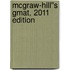 Mcgraw-hill''s Gmat, 2011 Edition