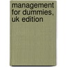 Management For Dummies, Uk Edition door Richard Pettinger