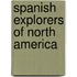 Spanish Explorers of North America