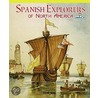 Spanish Explorers of North America door Janey Levy