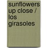 Sunflowers Up Close / Los girasoles by Katie Franks