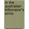 In the Australian Billionaire''s Arms by Margaret Way