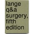 Lange Q&A  Surgery, Fifth Edition