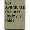 Las aventuras del oso (Teddy''s Tale) door Walt Booking