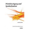 Primitive Agony and its Symbolization by Rene Roussillon