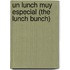 Un lunch muy especial (The Lunch Bunch)