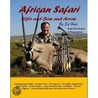 African Safari - Rifle and Bow and Arrow door Ed Hale