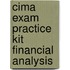 Cima Exam Practice Kit Financial Analysis
