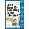 Can I Wear My Nose Ring to the Interview? door Ellen Reeves