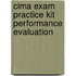 Cima Exam Practice Kit Performance Evaluation