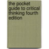 The Pocket Guide to Critical Thinking Fourth Edition by Richard L. Epstein