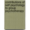 Contributions of Self Psychology to Group Psychotherapy by Walter Stone