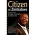Citizen of Zimbabwe. Conversations with Morgan Tsvangirai