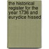 The Historical Register for the Year 1736 and Eurydice Hissed