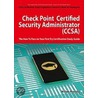 Check Point Certified Security Administrator (ccsa) Certification Exam Preparation Course In A Book For Passing The Check Point Certified Security Adm door William Manning