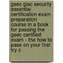Gsec Giac Security Essential Certification Exam Preparation Course In A Book For Passing The Gsec Certified Exam - The How To Pass On Your First Try C