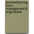 Examentraining Havo Management & Organisatie