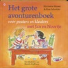 Het grote avonturenboek voor peuters en kleuters door Ron Schroder